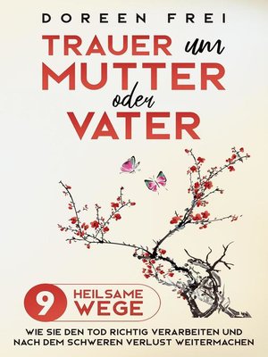 cover image of Trauer um Mutter oder Vater